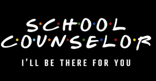 Black background with the words School Counselor I'll be there for you.